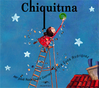 Chiquitina: un libro infantil ilustrado por María Jose Rodríguez y Clara Luna